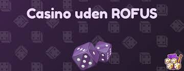 Casino Uden Rufus Opdag Spilleverdenen uden Bekymringer