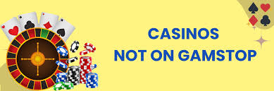 Explore Online Casinos Not on GamStop for Unrestrained Fun